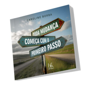 Toda mundança começa com o primeiro passo - Capa comum