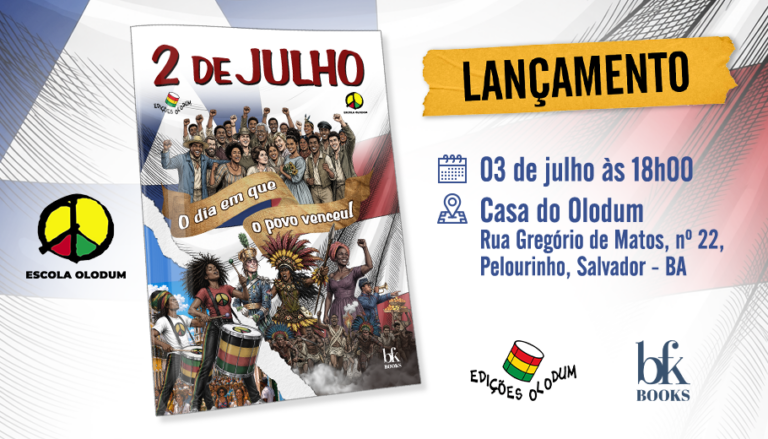 BFK Books e Editora Olodum juntas na produção da cartilha 2 de Julho – O Dia em que o Povo Venceu! 